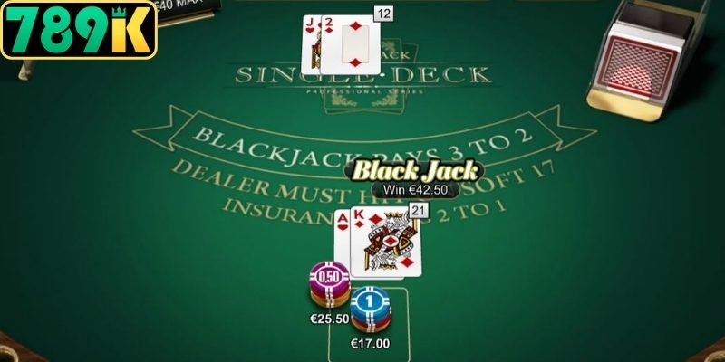 Hướng dẫn cách chơi Blackjack 789K chi tiết các bước