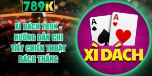 Xì Dách 789K